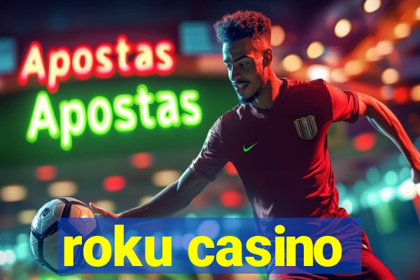 roku casino