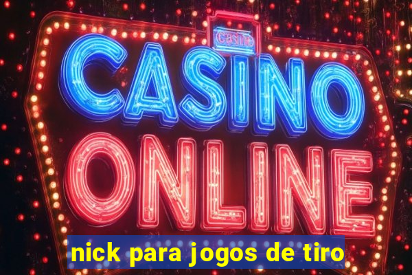 nick para jogos de tiro