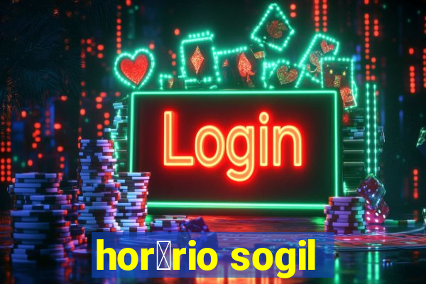 hor谩rio sogil