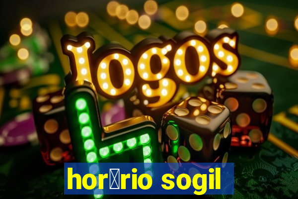 hor谩rio sogil