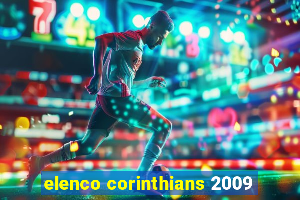 elenco corinthians 2009