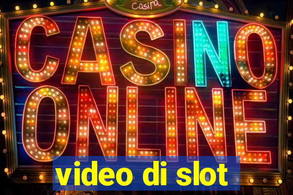 video di slot