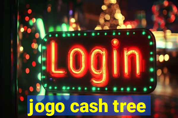 jogo cash tree