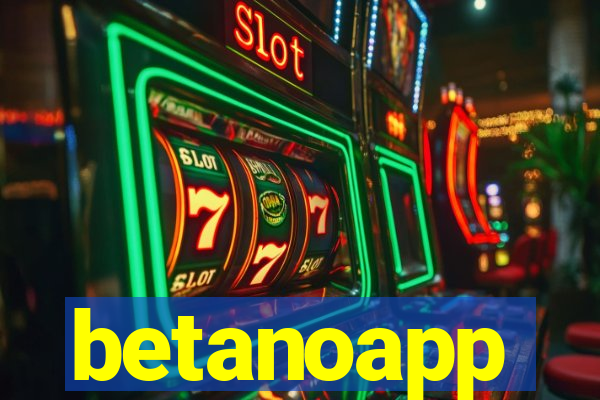 betanoapp