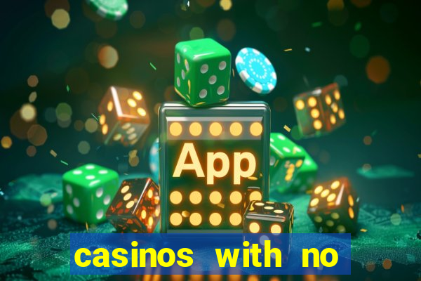 casinos with no deposit bonus