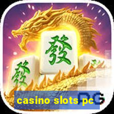 casino slots pc