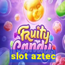 slot aztec