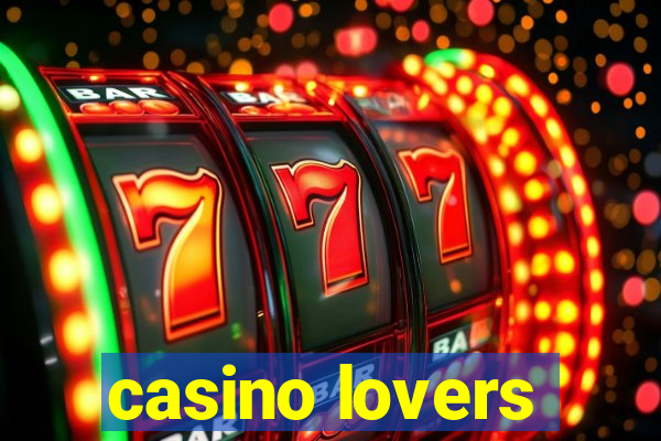 casino lovers