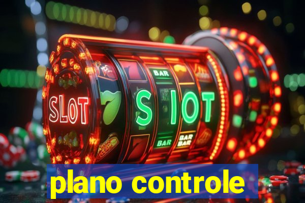 plano controle