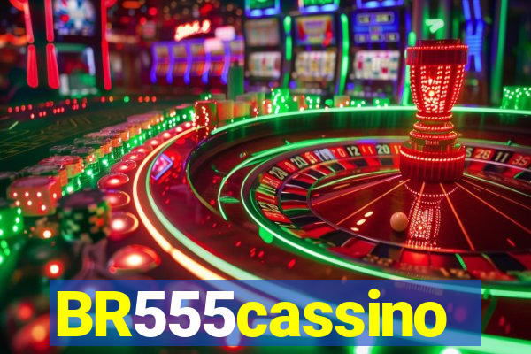 BR555cassino