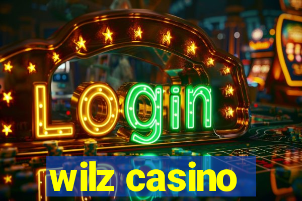 wilz casino