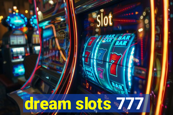 dream slots 777