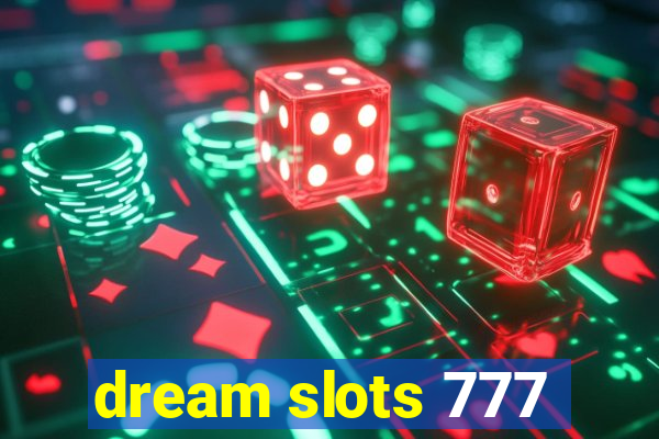 dream slots 777