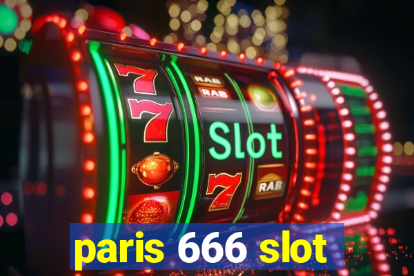 paris 666 slot