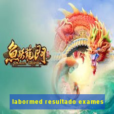 labormed resultado exames