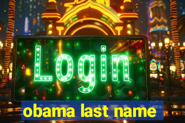 obama last name