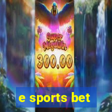 e sports bet