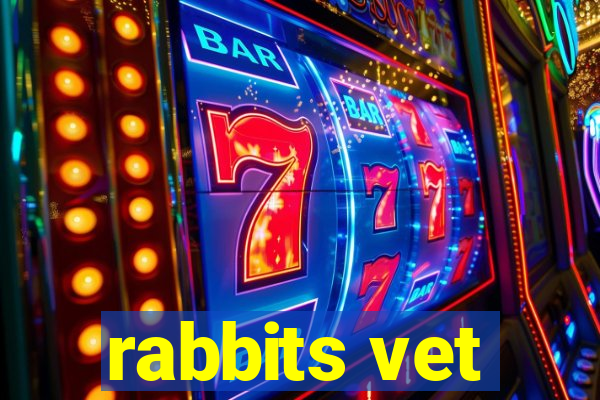 rabbits vet