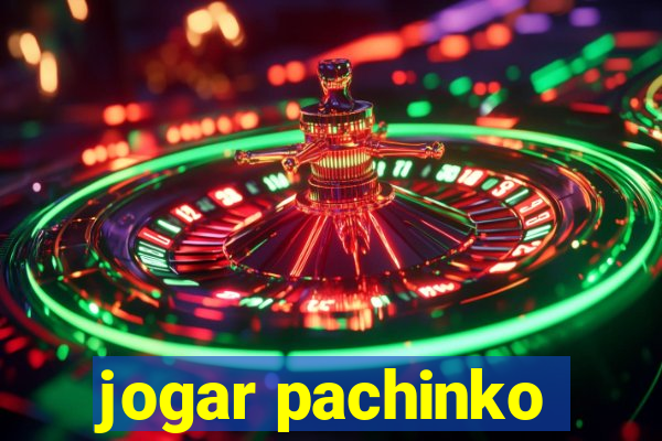 jogar pachinko