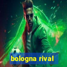 bologna rival