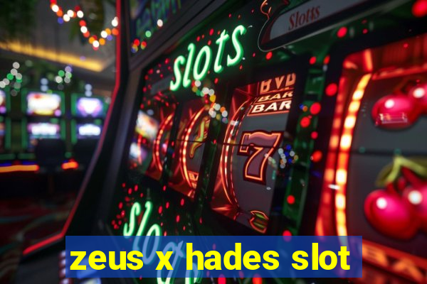 zeus x hades slot