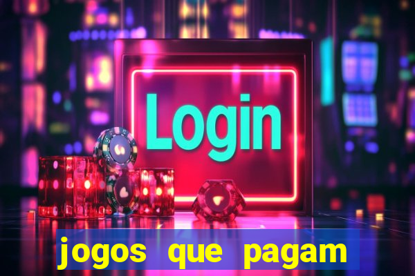 jogos que pagam sem ter que depositar