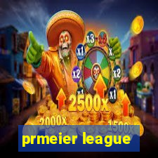 prmeier league