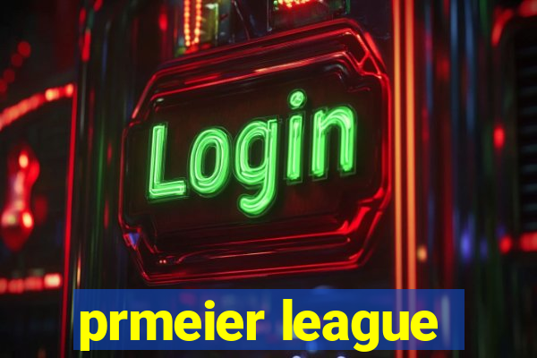 prmeier league