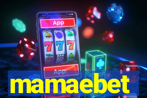 mamaebet