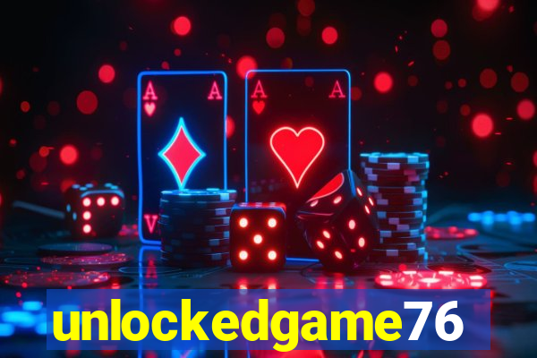 unlockedgame76