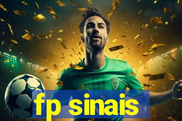 fp sinais