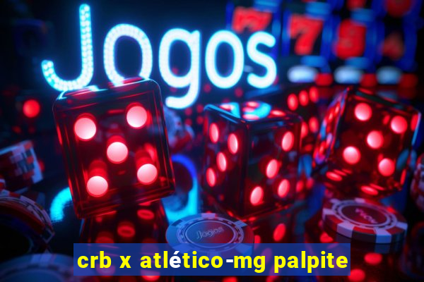 crb x atlético-mg palpite