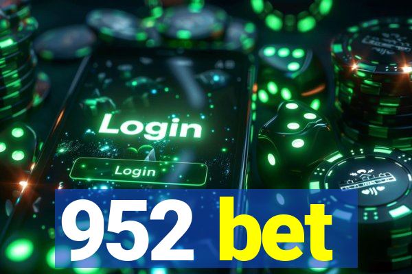 952 bet