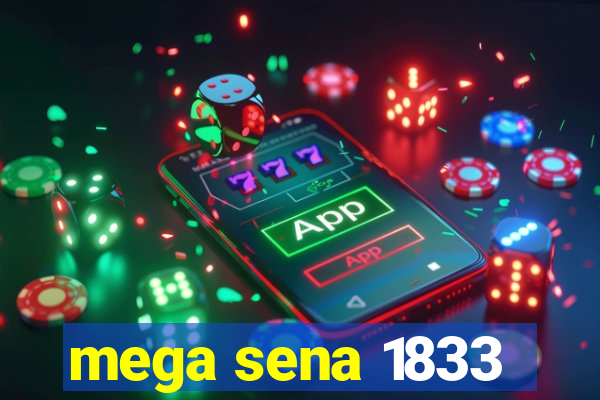 mega sena 1833