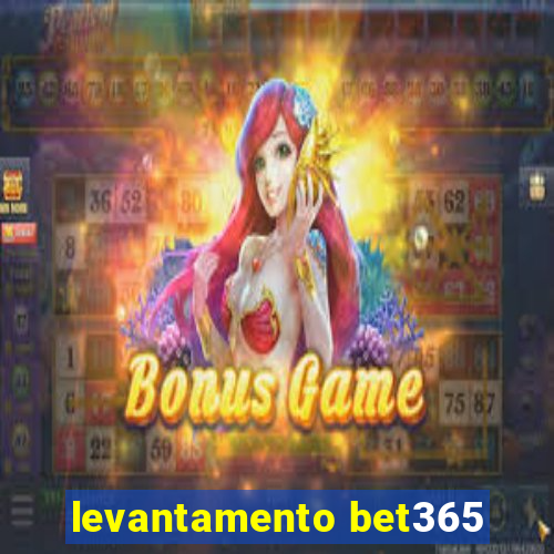 levantamento bet365