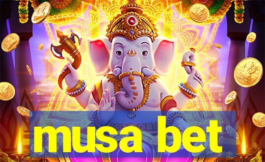 musa bet