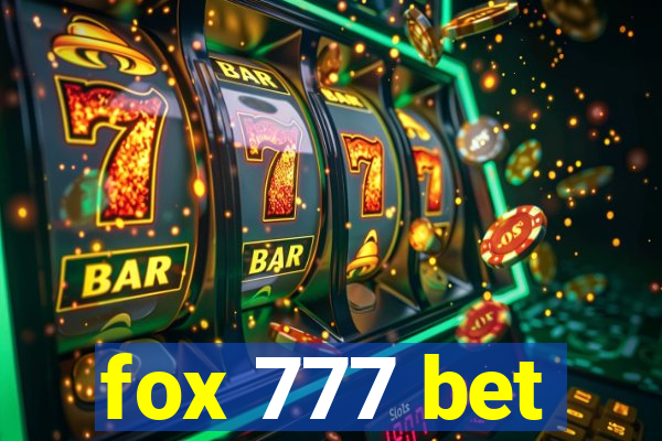 fox 777 bet