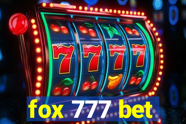 fox 777 bet