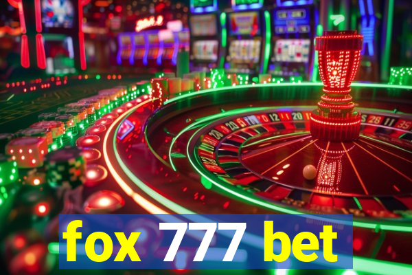 fox 777 bet