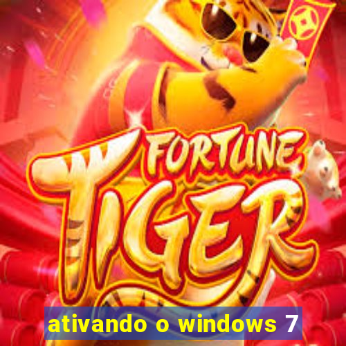 ativando o windows 7