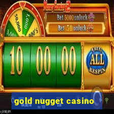 gold nugget casino