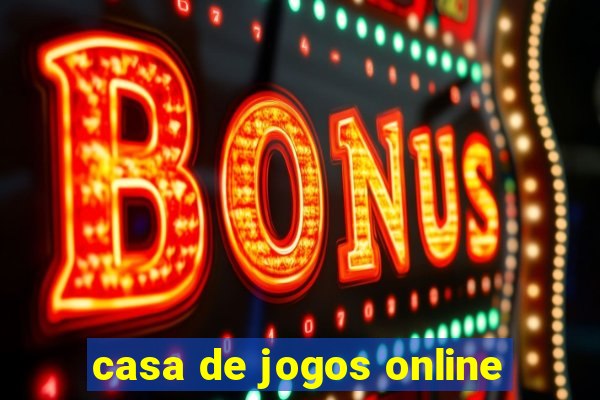 casa de jogos online