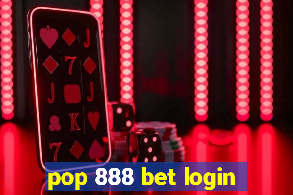 pop 888 bet login