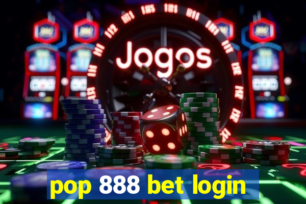 pop 888 bet login