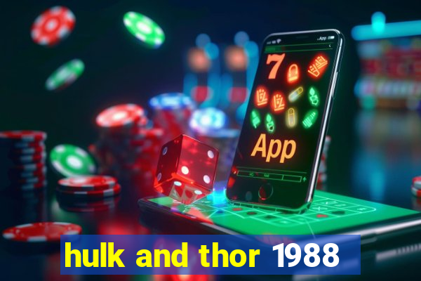 hulk and thor 1988