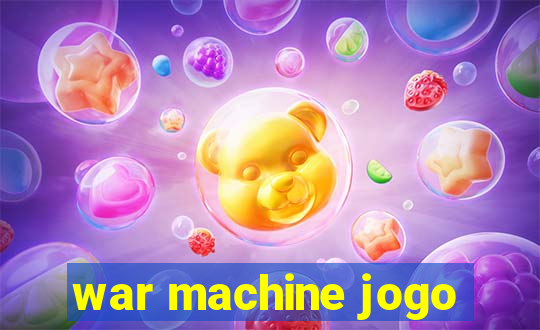 war machine jogo