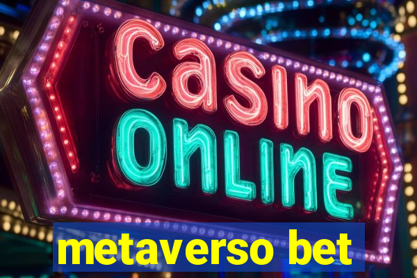 metaverso bet