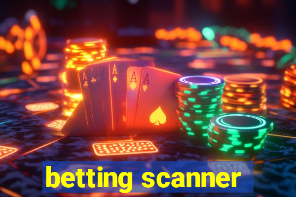 betting scanner