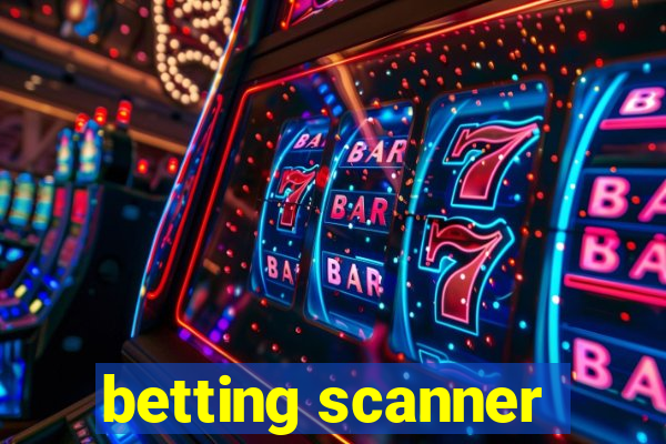 betting scanner