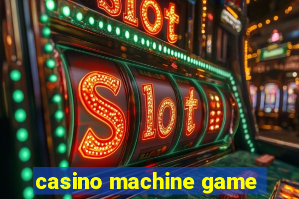 casino machine game